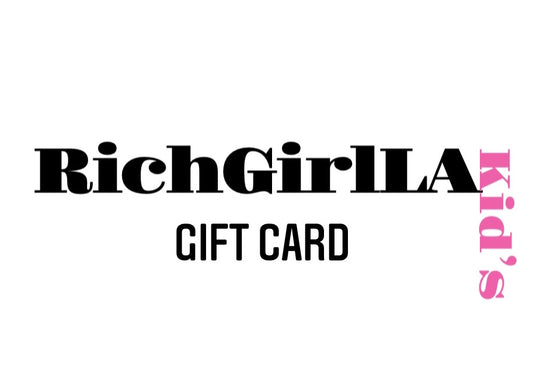 RICHGIRLLA KIDS GIFT CARD